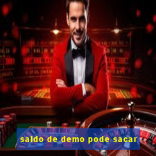 saldo de demo pode sacar